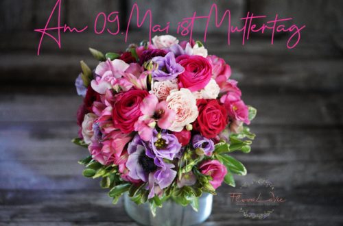 FloraLaVie Muttertag am 09.Mai 2021